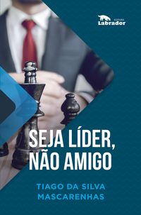 Produktbild: Seja l&iacute;der, n&atilde;o amigo