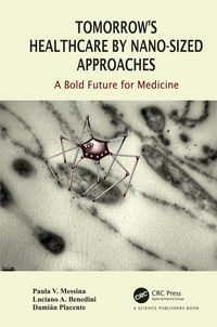 Produktbild: Tomorrow's Healthcare by Nano-sized Approaches