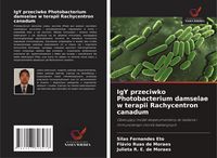 Produktbild: IgY przeciwko Photobacterium damselae w terapii Rachycentron canadum