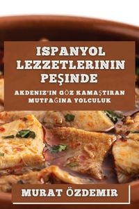 Produktbild: Ispanyol Lezzetlerinin Pe&iquest;inde