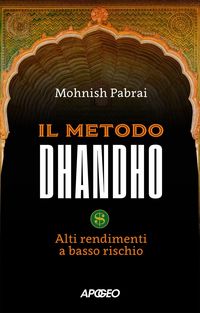 Produktbild: Il metodo Dhandho. Alti rendimenti a basso rischio