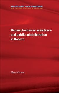 Produktbild: Donors, technical assistance and public administration in Kosovo