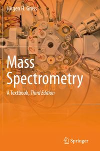 Bild vom Artikel Mass Spectrometry vom Autor Jürgen H. Gross