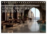 Produktbild: Geheime Bibliotheken der alten Welt (Tischkalender 2027 DIN A5 quer), CALVENDO Monatskalender