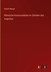 Produktbild: R&ouml;mische Kunstzust&auml;nde im Zeitalter des Augustus