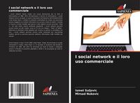Produktbild: I social network e il loro uso commerciale