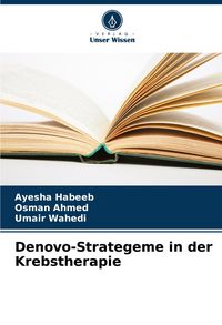 Produktbild: Denovo-Strategeme in der Krebstherapie