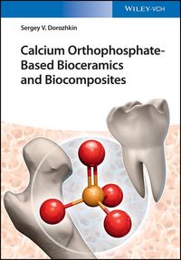 Produktbild: Calcium Orthophosphate-Based Bioceramics and Biocomposites
