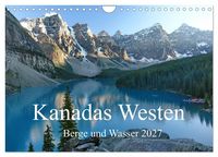 Produktbild: Kanadas Westen - Berge und Wasser (Wandkalender 2027 DIN A4 quer), CALVENDO Monatskalender