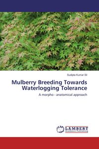Produktbild: Mulberry Breeding Towards Waterlogging Tolerance