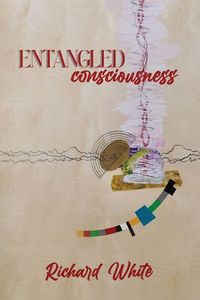 Produktbild: ENTANGLED CONSCIOUSNESS
