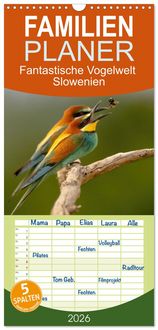 Produktbild: Familienplaner 2026 - Fantastische Vogelwelt Slowenien mit 5 Spalten (Wandkalender, 21 x 45 cm) CALVENDO