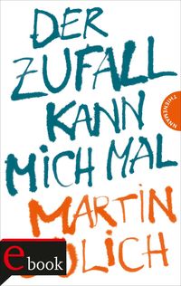 Produktbild: Der Zufall kann mich mal