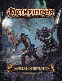 Produktbild: Paizo Publishing: Pathfinder Campaign Setting: Darklands Rev