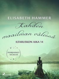 Produktbild: Kahden maailman v&auml;liss&auml; - Iltaruskon aika 14