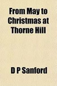 Produktbild: From May to Christmas at Thorne Hill