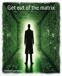 Produktbild: Get out of the matrix