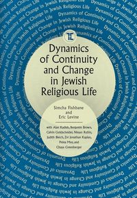 Produktbild: Dynamics of Continuity and Change in Jewish Religious Life