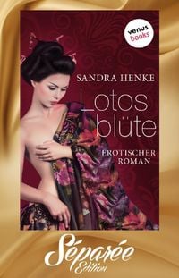 Produktbild: Lotosbl&uuml;te - S&eacute;par&eacute;e-Edition: Band 4