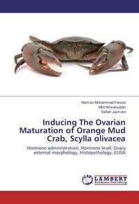 Produktbild: Inducing The Ovarian Maturation of Orange Mud Crab, Scylla olivacea