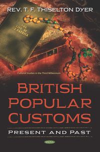 Produktbild: British Popular Customs: Present and Past