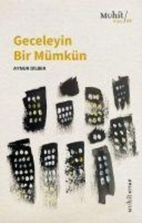 Produktbild: Geceleyin Bir M&uuml;mk&uuml;n
