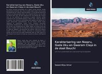 Produktbild: Karakterisering van Nasaru, Gada Uku en Gwaram Clays in de staat Bauchi