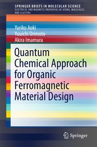 Produktbild: Quantum Chemical Approach for Organic Ferromagnetic Material Design