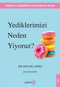 Produktbild: Yediklerimizi Neden Yiyoruz