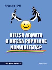 Produktbild: Difesa armata o difesa popolare nonviolenta?