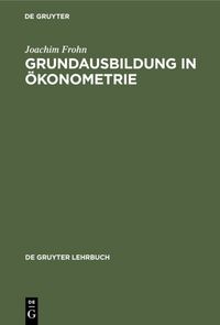 Produktbild: Grundausbildung in &Ouml;konometrie
