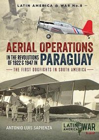 Produktbild: Aerial Operations in the Revolutions of 1922 and 1947 in Paraguay