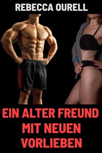Produktbild: Ein alter Freund mit neuen Vorlieben