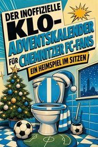 Produktbild: Der inoffizielle Klo-Adventskalender f&uuml;r Chemnitzer FC-Fans