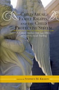 Produktbild: Child Abuse, Family Rights, and the Child Protective System