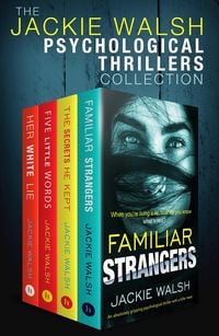 Produktbild: The Jackie Walsh Psychological Thrillers Collection