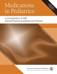 Produktbild: Medications in Pediatrics: A Compendium of AAP Clinical Practice Guidelines and Policies