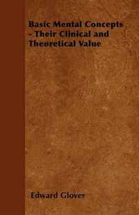Produktbild: Basic Mental Concepts - Their Clinical and Theoretical Value