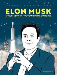 Produktbild: Elon Musk : enqu&ecirc;te sur un nouveau ma&icirc;tre du monde