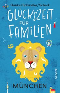 Produktbild: Gl&uuml;ckszeit f&uuml;r Familien - M&uuml;nchen