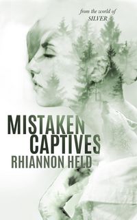 Produktbild: Mistaken Captives (Silver, #5.1)