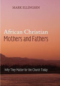 Produktbild: African Christian Mothers and Fathers