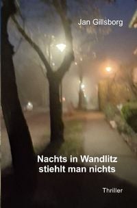 Produktbild: Nachts in Wandlitz stiehlt man nichts