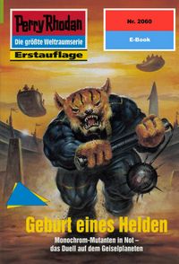 Produktbild: Perry Rhodan 2060: Geburt eines Helden