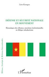 Produktbild: D&eacute;fense et s&eacute;curit&eacute; nationale en mouvement