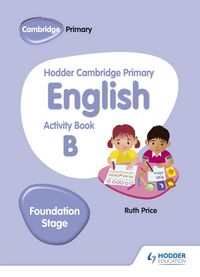 Produktbild: Hodder Cambridge Primary English Activity Book B Foundation Stage