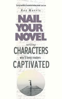 Produktbild: Writing Characters Who'll Keep Readers Captivated