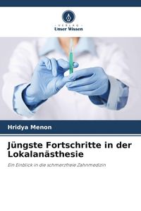 Produktbild: J&uuml;ngste Fortschritte in der Lokalan&auml;sthesie