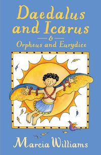 Produktbild: Williams, M: Daedalus and Icarus and Orpheus and Eurydice