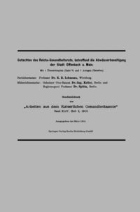 Produktbild: Gutachten des Reichs-Gesundheitsrats, betreffend die Abw&auml;sserbeseitigung der Stadt Offenbach a. Main